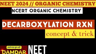 Decarboxylation Reaction  ORGANIC NAME REACTION  NEET 2024 organicchemistry cpsharma namerRxn [upl. by Aimil]