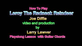 Leroy The Redneck Reindeer Joe Diffie [upl. by Michell]