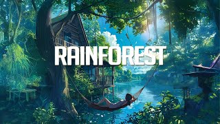 Rainforest  Chillstep Mix 2024 2 Hours [upl. by Nnyloj]