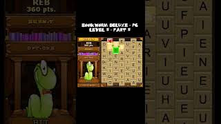 BookWorm Deluxe  PC  Level 5  Part 5 [upl. by Mlawsky943]