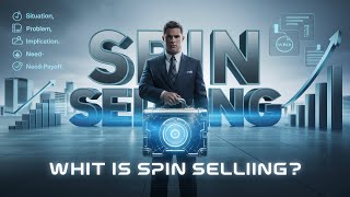 Master SPIN Selling The Ultimate Guide to Closing More Deals [upl. by Annairol]