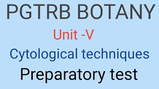 PGTRB BOTANY cytological techniques BIOLOGY TIMES [upl. by Dragoon54]