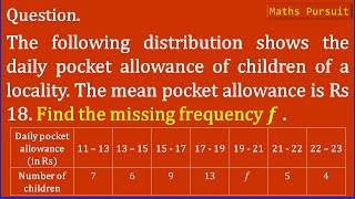 The following distribution shows the daily pocket allowance of children of a locality The mean p [upl. by Sonafets364]