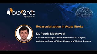 Challenging Cases in Acute Ischemic Stroke Treatment  Head 2Toe Symposium 2024 Farsi [upl. by Purington821]