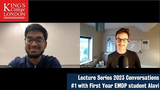 Kings College London Lecture Series Conversations 1 with first year medicine student Alavi [upl. by Eastlake]