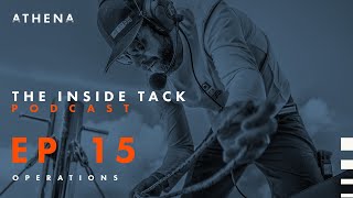 The Inside Tack Podcast  Operations [upl. by Petes]