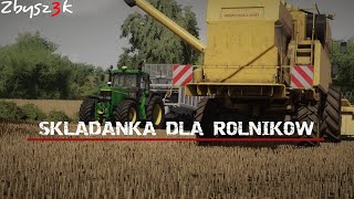 ♫ SKŁADANKA DLA ROLNIKÓW ♫ FS22 ★ Zdjęcia od widzów ★ Zbysz3k [upl. by Ellesor365]