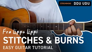 STITCHES AND BURNS Guitar Tutorial  Fra Lippo Lippi  Chordiko [upl. by Annodal211]