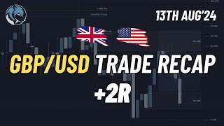 GBPUSD Trade Recap  12rr  13th Aug24 [upl. by Sanders]