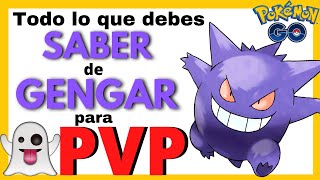 🔥¡CONOCE los MEJORES ATAQUES para GENGAR en PVP Pokémon GO🔥 [upl. by Nitsua]