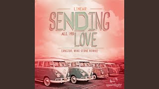 Sending All My Love Extended Mix [upl. by Agnizn]