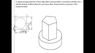 Isometric projection Problem No 8 Engineering Graphics Isometric projection engineering drawing [upl. by Nonek782]