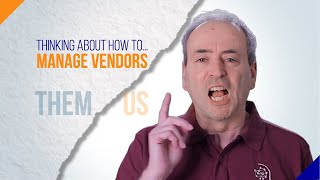 How to Manage Vendors Getting the Best Results [upl. by Abehsat]