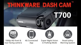 Thinkware Dash Cam T700 4G Connected LTE [upl. by Elohcim537]