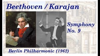 Beethoven Symphony No 9  KarajanBerlin Philharmonic 1962 [upl. by Hgielak]