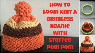 How to loom knit a brimless hat with stuffed pompom  very easy [upl. by Snave]