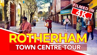 ROTHERHAM  Full tour of Rotherham Town Centre in South Yorkshire England Filmed in 4K [upl. by Anaitsirk]