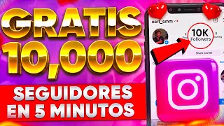 COMO GANAR 10000 GRATIS SEGUIDORES EN INSTAGRAM EN SÓLO 5 MINUTOS  SEGUIDORES EN INSTAGRAM 2024 [upl. by Leirbag895]