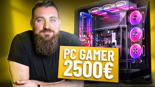 La CONFIG PC Gamer PARFAITE pour 2500€ [upl. by Vey]