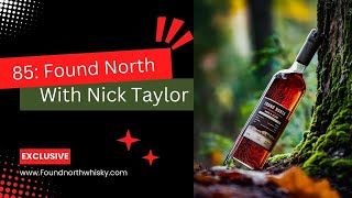 85 Found North With Nick Taylor [upl. by Gut]