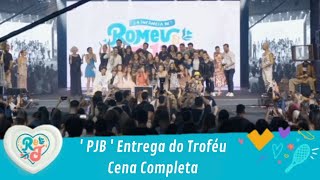 PJB Entrega do Prêmio  Completo   A Infância de Romeu e Julieta [upl. by Zoila638]