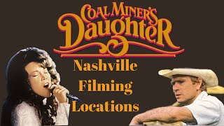 Coal Miners Daughter  Filming Locations  Nashville area [upl. by Bray116]