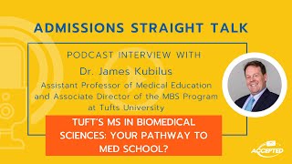 Tuft’s MS in Biomedical Sciences MBS Your Pathway to Med School [upl. by Rego]