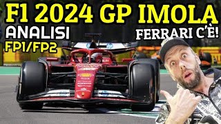 F1 2024 GP IMOLA 🇮🇹 ANALISI FP1FP2 FERRARI CÈ 💥 [upl. by Lehcir]