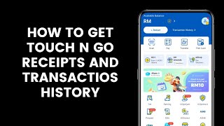 How to Get Touch N Go Receipts and History of Past RFID Toll Payment Transactions on TNG eWallet [upl. by Aicercal]