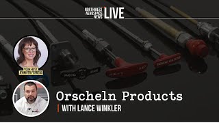 ORSCHELN PRODUCTS  Lance Winkler  NORTHWEST AEROSPACE NEWS LIVE [upl. by Carol-Jean]