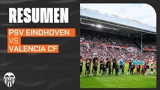 PSV EINDHOVEN  VALENCIA CF  RESUMEN DEL PARTIDO  PRETEMPORADA 20242025 [upl. by Gail]