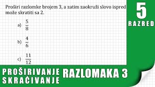 Proširivanje i skraćivanje razlomaka  Zadatak 3 [upl. by Nhguavoj]