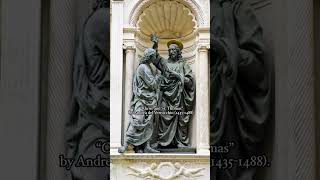 Andrea del Verrocchio 14351488 “Doubting Thomas” history art sculpture [upl. by Hsan]