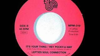 Lefties Soul Connection  Its Your Thing  Hey PockyAWay 2006 [upl. by Nigam]