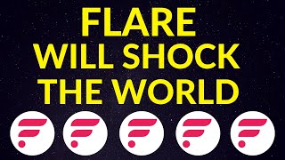 Flare Will Shock the World…Here’s Why  Flare Network FLR Price Prediction [upl. by Carlota]