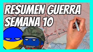 ✅ RESUMEN de la SEMANA 10 de la guerra entre UCRANIA y RUSIA en 5 minutos  Rusia aprieta fuerte [upl. by Aleras]