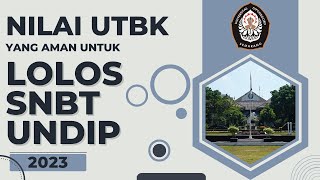 Passing Grade Nilai UTBK untuk Lolos SNBT Undip 2023 [upl. by Llenoil]