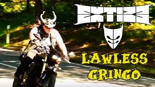 EXTIZE  Lawless Gringo Official Video [upl. by Yonita]