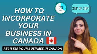 How To Incorporate Business in Canada in 2024  Register Your Business in Canada🇨🇦Step by Step Guide [upl. by Dorian]