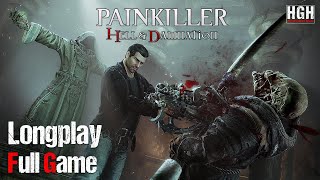 Painkiller Hell amp Damnation  Full Game  Longplay Walkthrough Gameplay No Commentary [upl. by Lib]