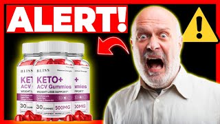 Bliss Keto Gummies – BE CAREFUL  Bliss Keto Acv Gummies Reviews – Is Bliss Keto Acv Gummies Safe [upl. by Alyhs]