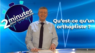 Questce quun orthoptiste [upl. by Eruot407]