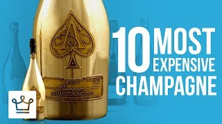 Top 10 Most Expensive Champagnes In The World [upl. by Ehctav]