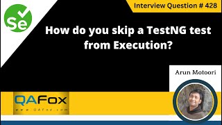 How do you skip a TestNG test from execution Selenium Interview Question 428 [upl. by Lisbeth]