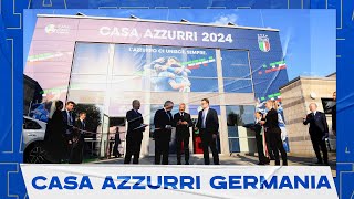 L’inaugurazione di Casa Azzurri Germania  EURO 2024 [upl. by Aicats]