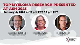 Top Myeloma Research at ASH 2023 from a Patient Perspective [upl. by Yelrehs]