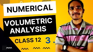 Important Numerical of Volumetric Analysis Complete Class 12 [upl. by Acirrehs]