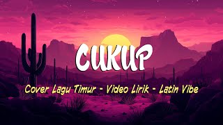 Cukup Cover  Sa bisa apa kalo De su bawa Ko pergi  Acha Randongkir FT Whllyano  Remix Latin Vibe [upl. by Jonis295]