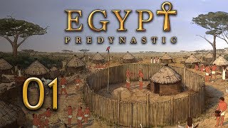 Lets Play Predynastic Egypt  1 [upl. by Lily]