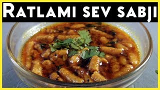 Ratlami Sev sabji Recipe  Fun Way To Cook Ratlami Sev sabji  रतलामी सेव की सब्जी [upl. by Kayley]